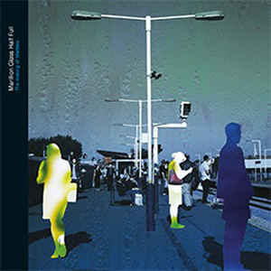 Disco Glass Half Full - The Making Of Marbles de Marillion