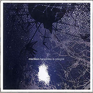 Disco Happiness Is Cologne de Marillion