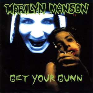 Disco Get Your Gunn de Marilyn Manson