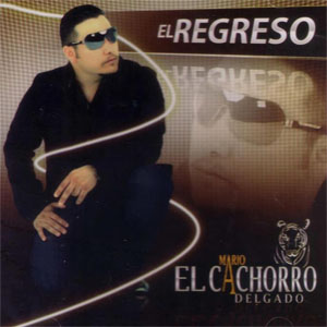 Disco El Regreso de Mario El Cachorro Delgado