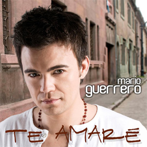 Disco Te Amaré de Mario Guerrero