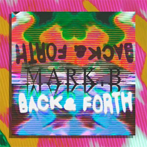 Disco Back & Forth de Mark B