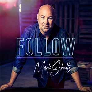 Álbum Follow de Mark Schultz