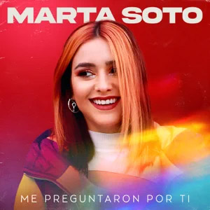 Disco Me Preguntaron Por Ti de Marta Soto
