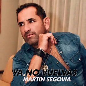 Disco Ya No Vuelvas de Martín Segovia