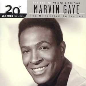 Disco 20th Century Masters - The Millennium Collection: The Best of Marvin Gaye, Vol. 1 - The '60s de Marvin Gaye