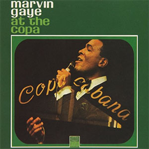 Disco Marvin Gaye At The Copa de Marvin Gaye
