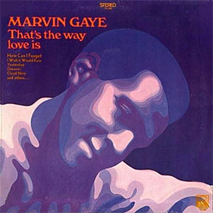 Disco That's The Way Love Is de Marvin Gaye