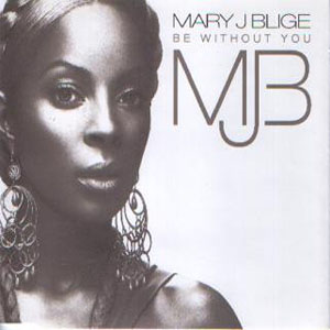 Disco Be Without You de Mary J Blige