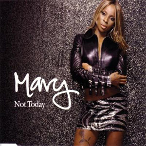 Disco Not Today de Mary J Blige
