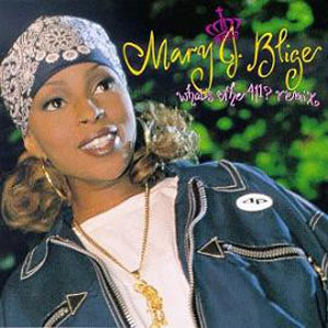 Disco What's The 411? Remix de Mary J Blige