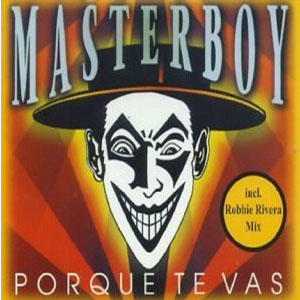 Disco Porque Te Vas de Masterboy