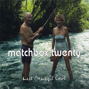 Disco Last Beautiful Girl de Matchbox Twenty