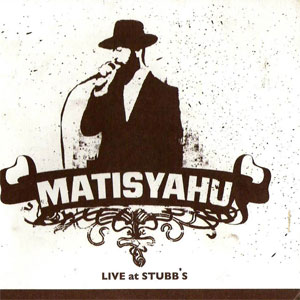 Disco Live At Stubb's de Matisyahu