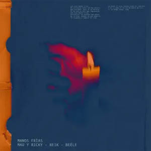 Disco Manos Frías de Mau y Ricky
