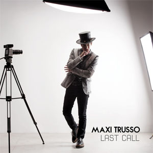 Disco Last Call  de Maxi Trusso