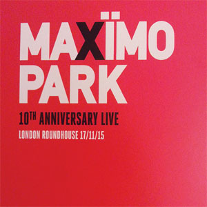 Disco 10th Anniversary Live London Roundhouse 17/11/15 de Maximo Park