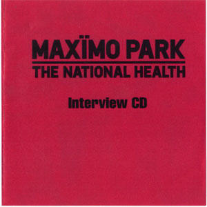 Disco The National Health Interview CD de Maximo Park