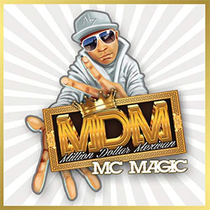 Disco Million Dollar Mexican de MC Magic