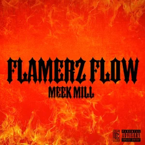 Disco Flamerz Flow de Meek Mill