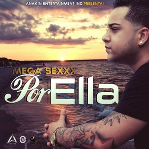 Disco Por Ella de Mega Sexxx