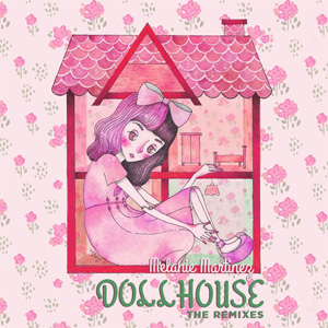 Disco Dollhouse (The Remixes)  de Melanie Martínez