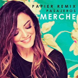 Disco Pasajeros (Papier Remix) de Merche