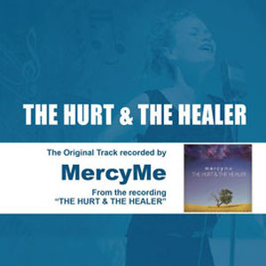 Disco The Hurt & the Healer (Performance Tracks) - EP de Mercyme