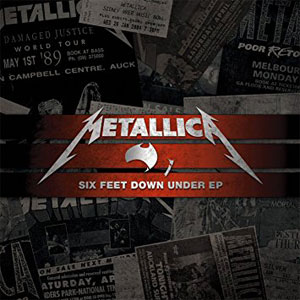 Disco Six Feet Down Under EP de Metallica