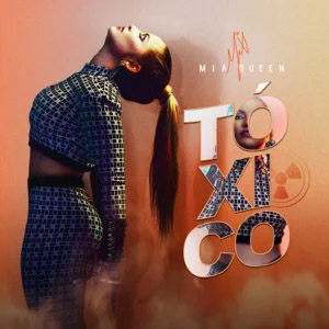 Disco Tóxico de Mía Queen