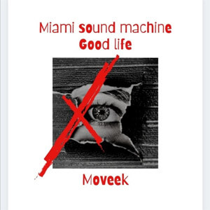 Disco Good Life de Miami Sound Machine