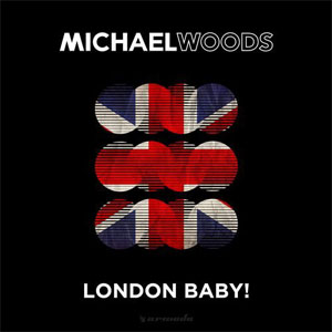 Disco London Baby! de Michael Woods