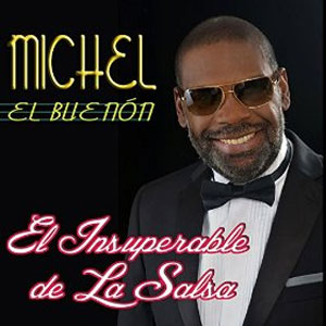 Disco El Insuperable De La Salsa de Michel El Buenon