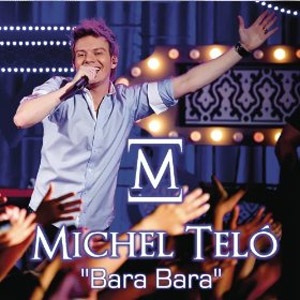 Disco Bara Bara Bere Bere de Michel Teló