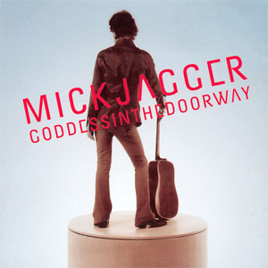 Disco Goddess In The Doorway de Mick Jagger