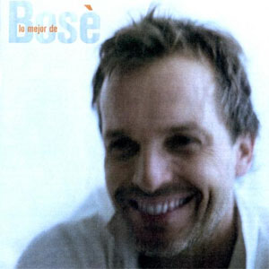 Disco Lo mejor de bose de Miguel Bosé