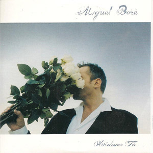 Disco Olvídame Tú de Miguel Bosé