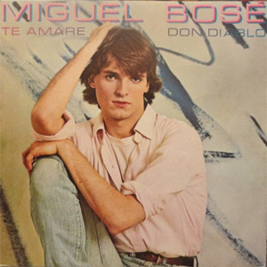 Disco Te Amaré / Don Diablo de Miguel Bosé