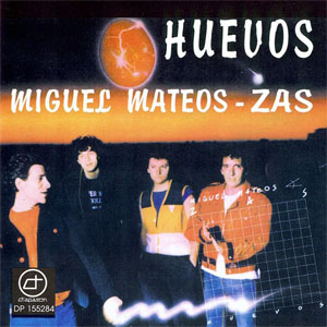 Disco Zas Huevos de Miguel Mateos