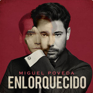 Disco Enlorquecido de Miguel Poveda