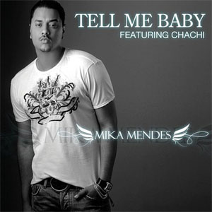Disco Tell Me Baby de Mika Mendes