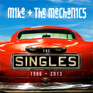 Disco The Singles: 1986-2013 (Deluxe Edition) de Mike + The Mechanics