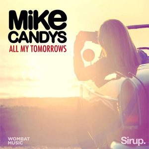 Disco All My Tomorrows de Mike Candys