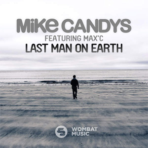 Disco Last Man On Earth de Mike Candys
