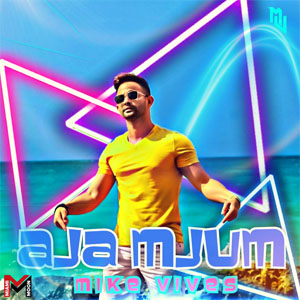 Disco Aja Mjum de Mike Vives