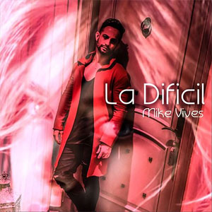 Disco La Difícil de Mike Vives