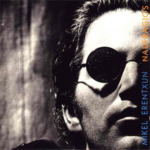 Disco Naufragios de Mikel Erentxun