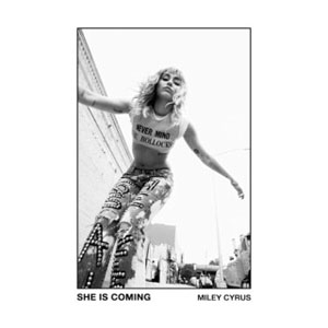 Disco SHE IS COMING de Miley Cyrus