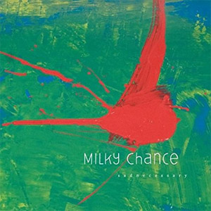 Disco Sadnecessary de Milky Chance