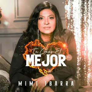 Álbum Te Crees El Mejor de Mimi Ibarra